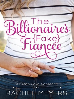 cover image of The Billionaire's Fake Fiancee